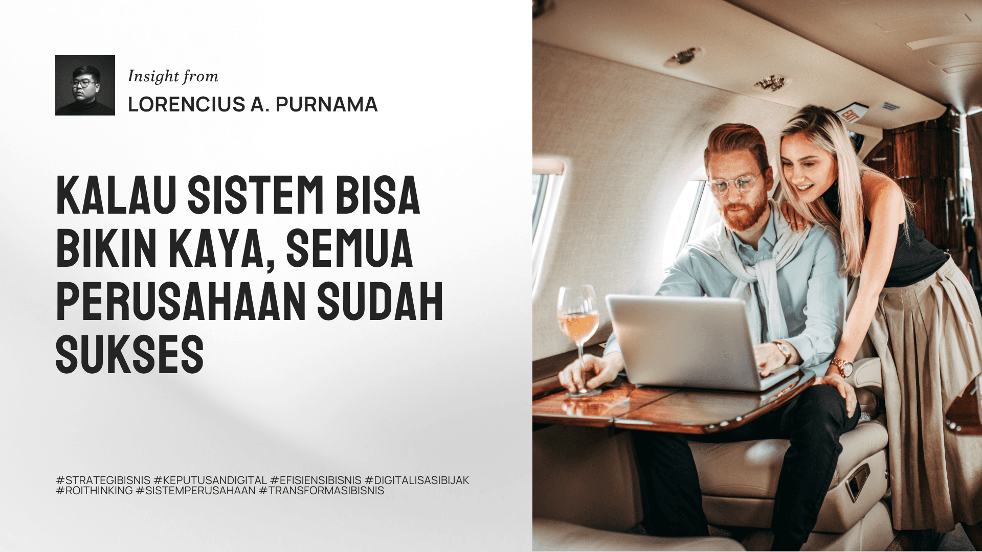 Kalau Sistem Bisa Bikin Kaya, Semua Perusahaan Sudah Sukses